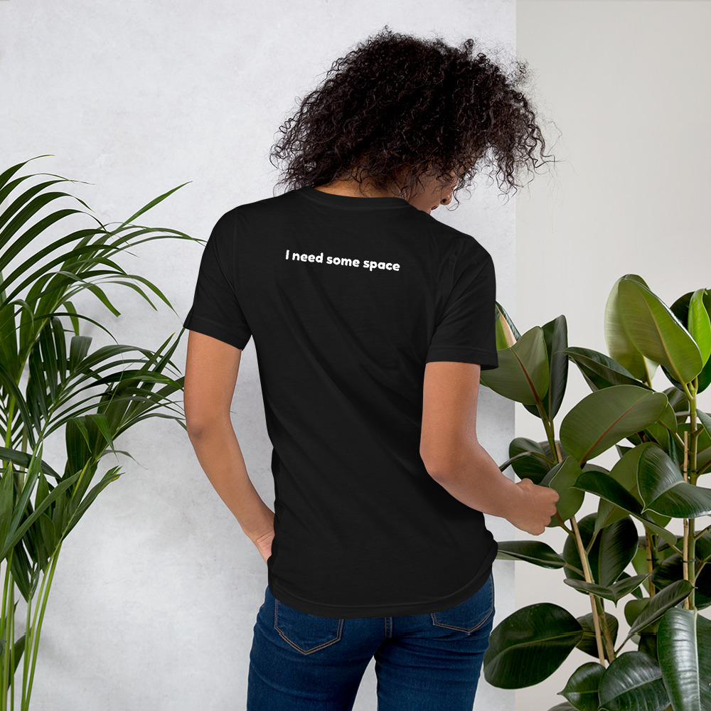 unisex-premium-t-shirt-black-back-60ca3f4f352da.jpg I need some space Unisex T-Shirt 3
